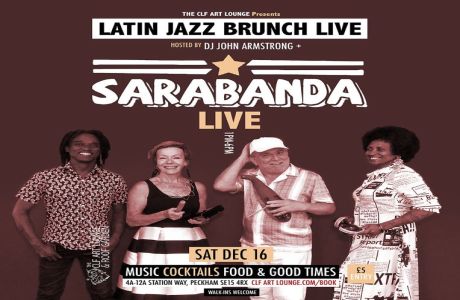 Latin Jazz Brunch Live with Sarabanda (Live) + DJ John Armstrong, London, England, United Kingdom