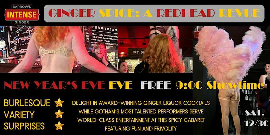 Ginger Spice: A Redhead Revue NEW YEAR'S EVE EVE, Brooklyn, New York, United States