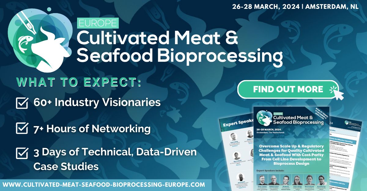 Cultivated Meats and Seafood Bioprocessing Europe, Amsterdam, Noord-Holland, Netherlands