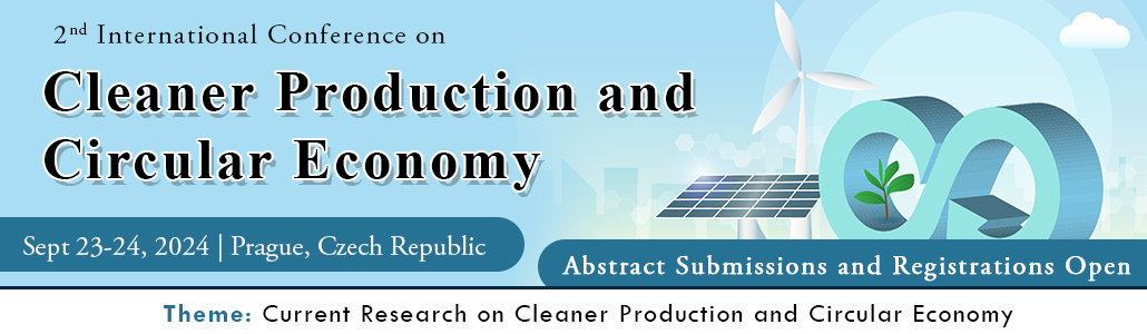 2nd International Conference on Cleaner Production and Circular Economy, Prague, Czech Republic