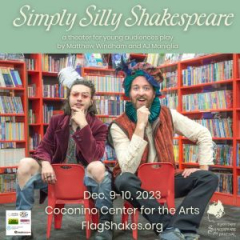 Simply Silly Shakespeare at Coconino Center For the Arts