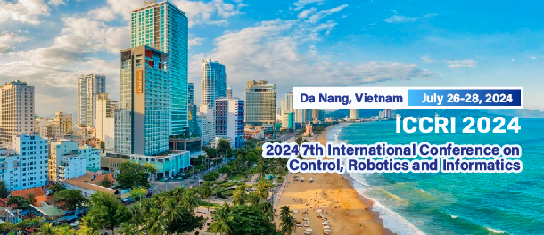 2024 the 7th International Conference on Control, Robotics and Informatics (ICCRI 2024), Vietnam