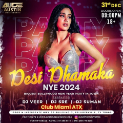 Desi Dhamaka NYE 2024: Bollywood Spectacle of the Year - The grandest Bollywood New Year's Eve Bash in Austin Texas !!