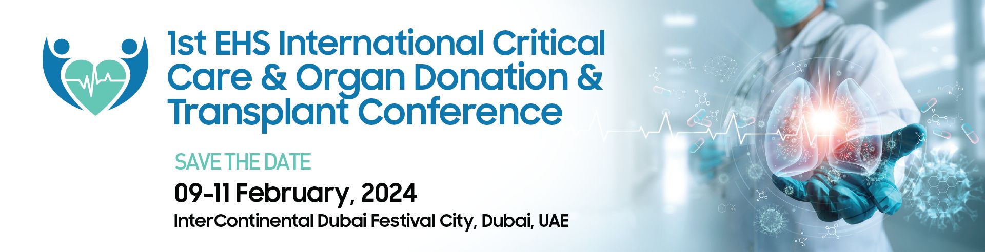 1st EHS International Critical Care and Organ Donation and Transplant Conference, Dubai, United Arab Emirates