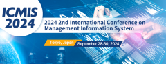 2024 2nd International Conference on Management Information System (ICMIS 2024)