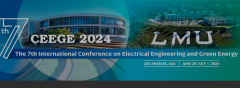 2024 The 7th International Conference on Electrical Engineering and Green Energy (CEEGE 2024)