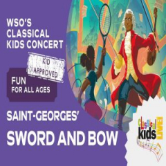 Sword and Bow - WSO Classical Kids Concert