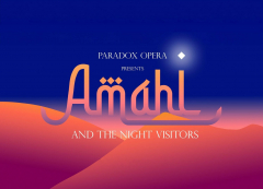 Paradox Opera Presents: Amahl and the Night Visitors