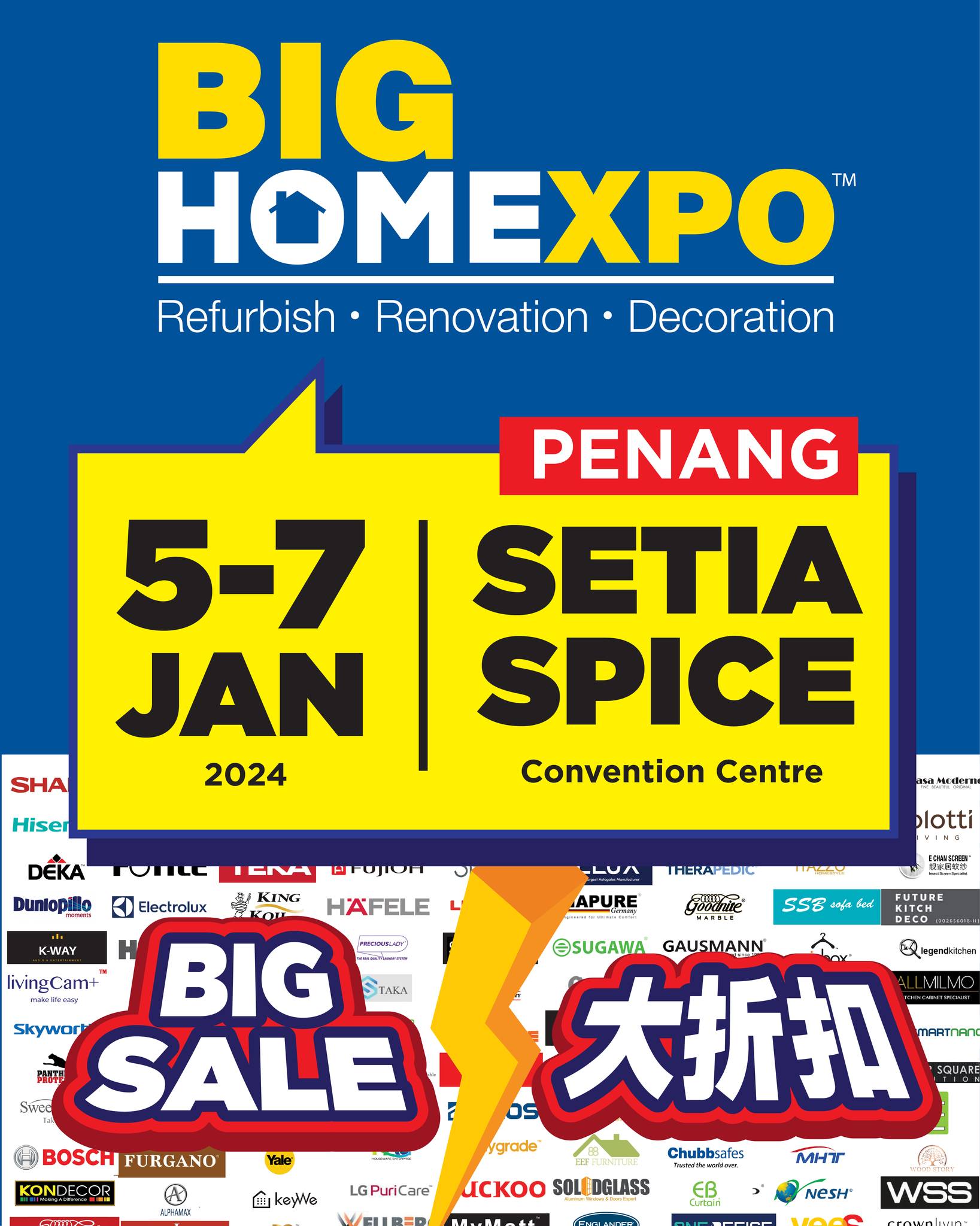 BIG HOME Expo, SETIA SPICE Convention Centre, PENANG,Pulau Pinang,Malaysia