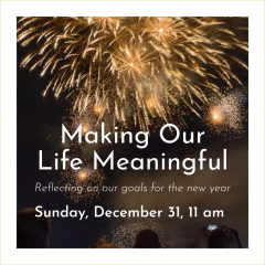 New Years Service: Making our life meaningful