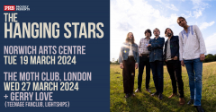 The Hanging Stars at Arts Centre - Norwich - PRB presents