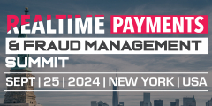 REAL TIME PAYMENTS & FRAUD MANAGEMENT SUMMIT (AMERICAS)