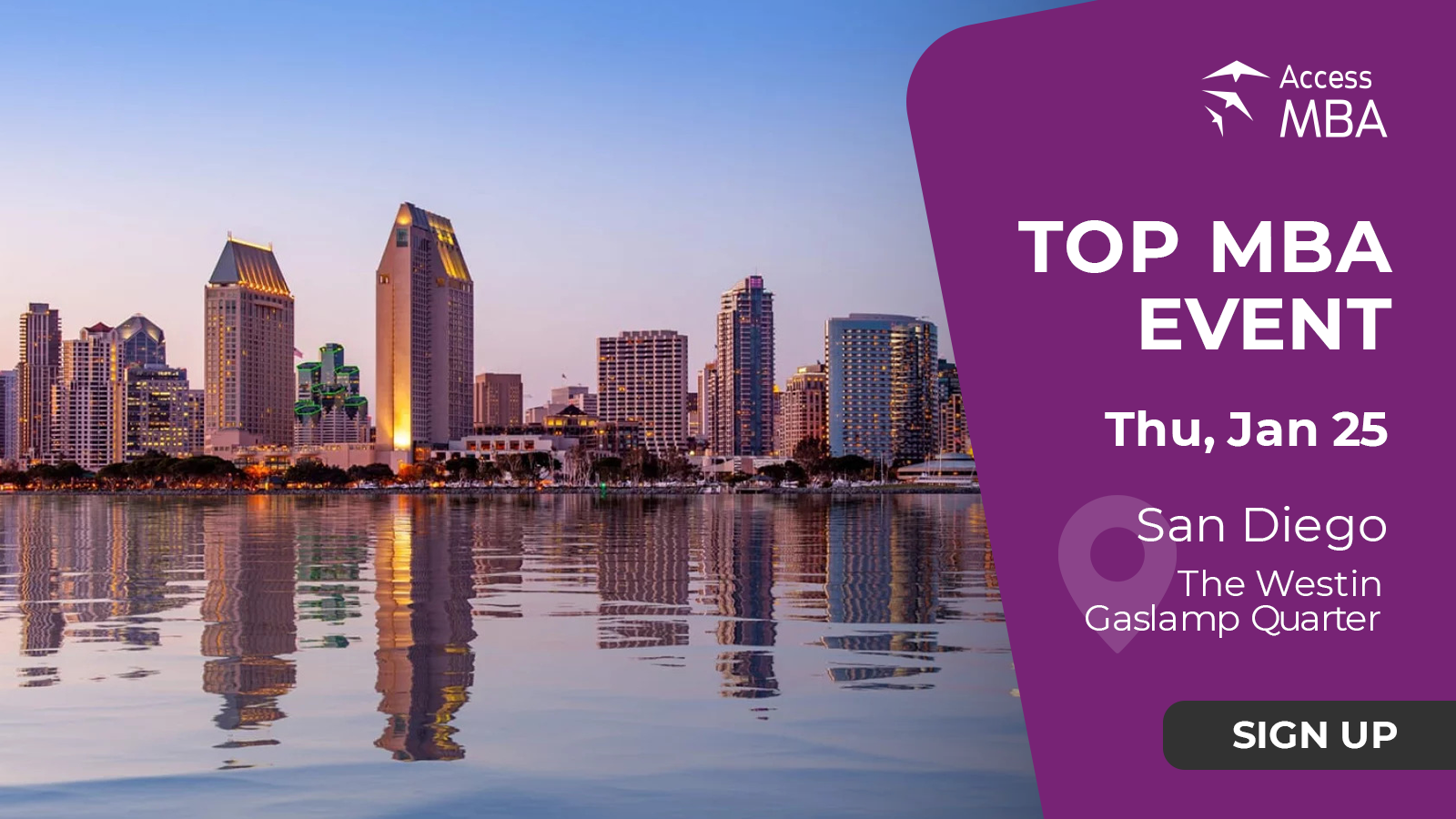 Access MBA in-person event on Thursday, January 25 in San Diego, San Diego, California, United States