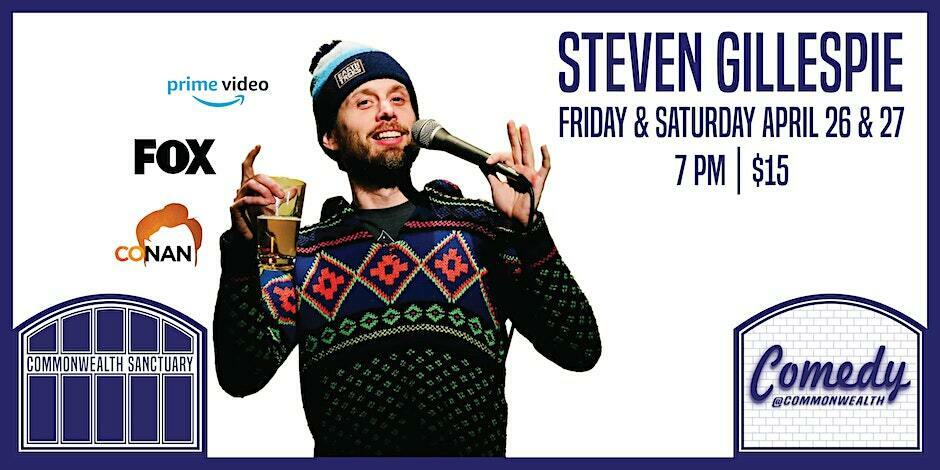 Comedy @ Commonwealth Presents: STEVEN GILLESPIE, Dayton, Kentucky, United States