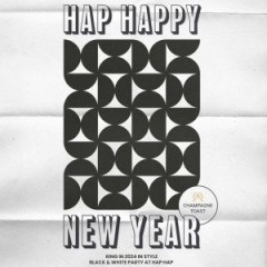 Hap Happy New Year: Black and White Party