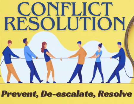 Conflict Resolution - Prevent, De-escalate, Resolve, Online Event