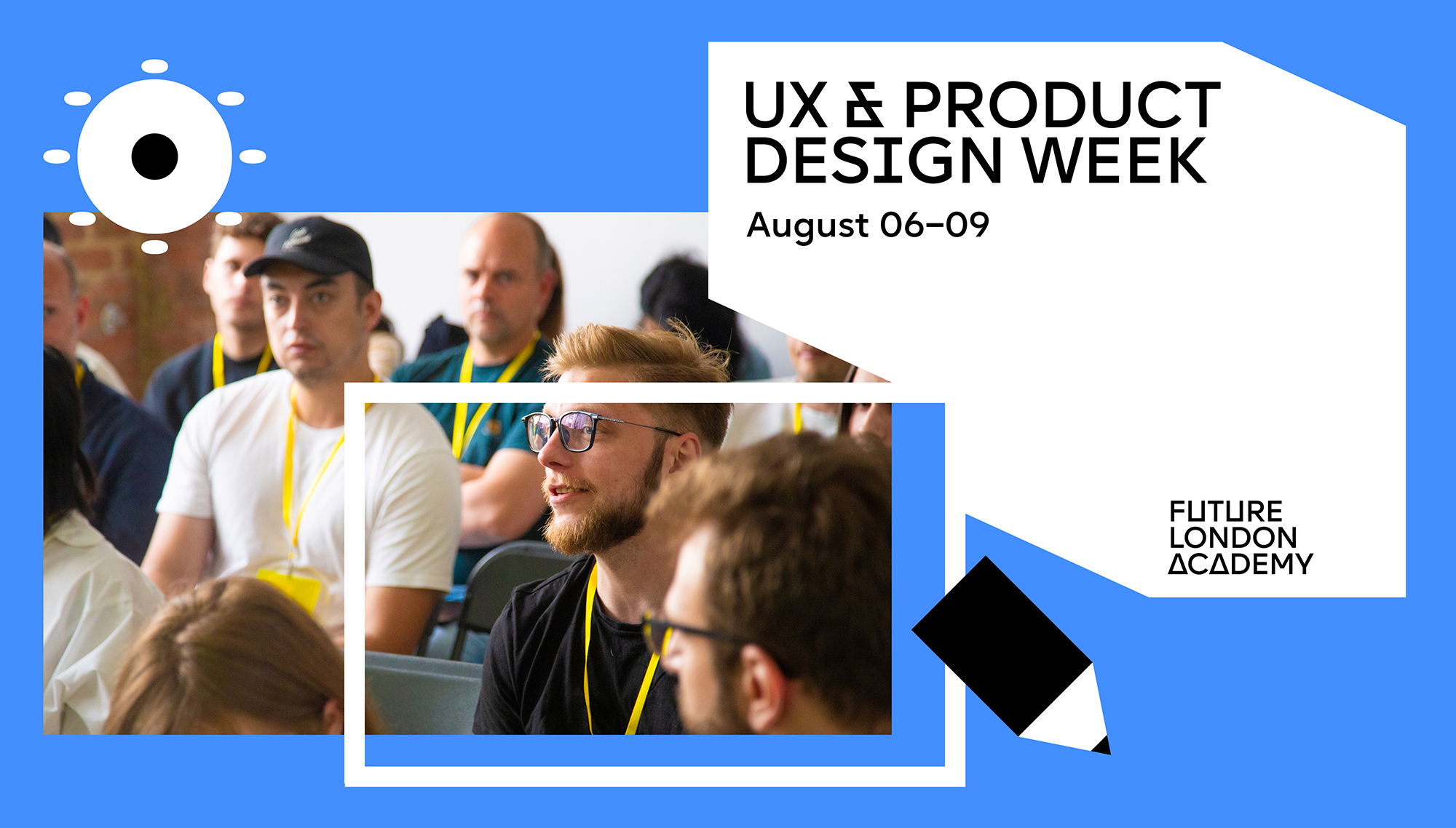 FLA: UX & Product Design Week 2024, London, United Kingdom