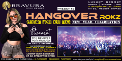 HANGOVER - ROKZ, Grandest New Year Party in Meerut