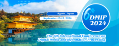 2024 The 6th International Conference on Digital Media and Information Processing (DMIP 2024)