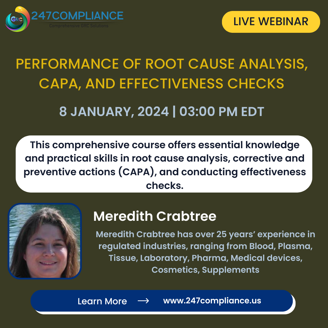 Performance of Root Cause Analysis, CAPA, and Effectiveness Checks, Online Event
