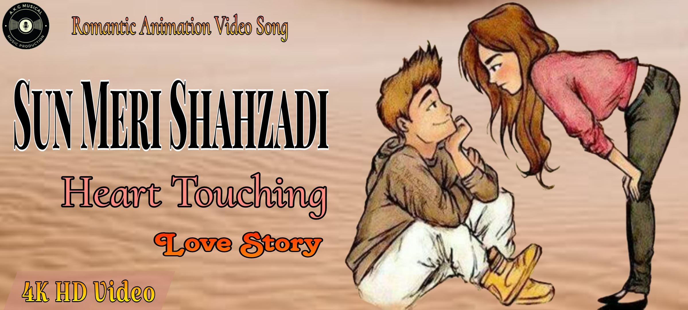 Sun Meri Shehzadi Animated Song | New Animation Video Song | AkgMusicalVideos, Online Event