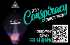 "It's A Conspiracy!" Comedy Show