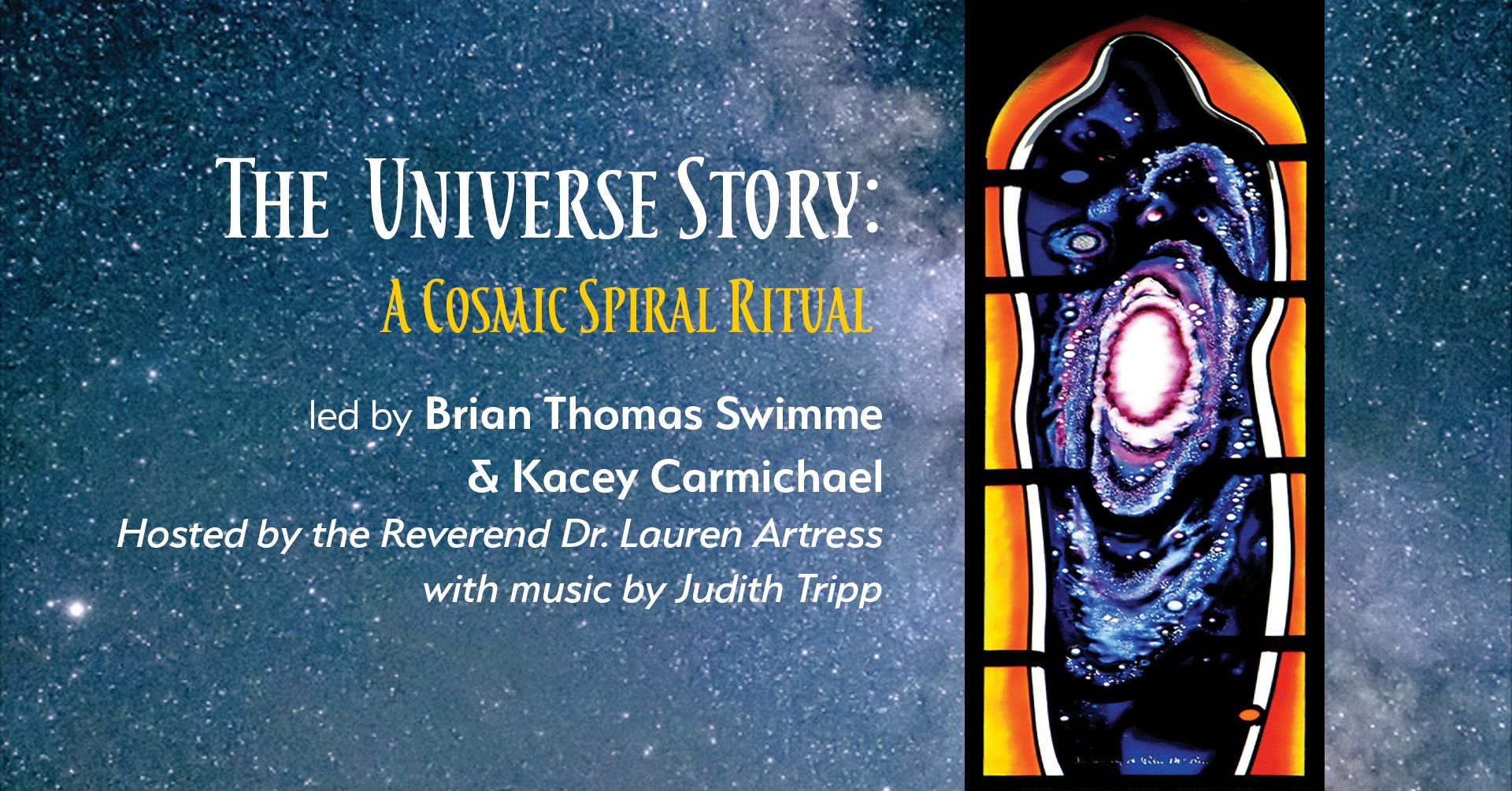 The Universe Story: A Cosmic Spiral Ritual led by Brian Thomas Swimme and Kacey Carmichael, San Francisco, California, United States