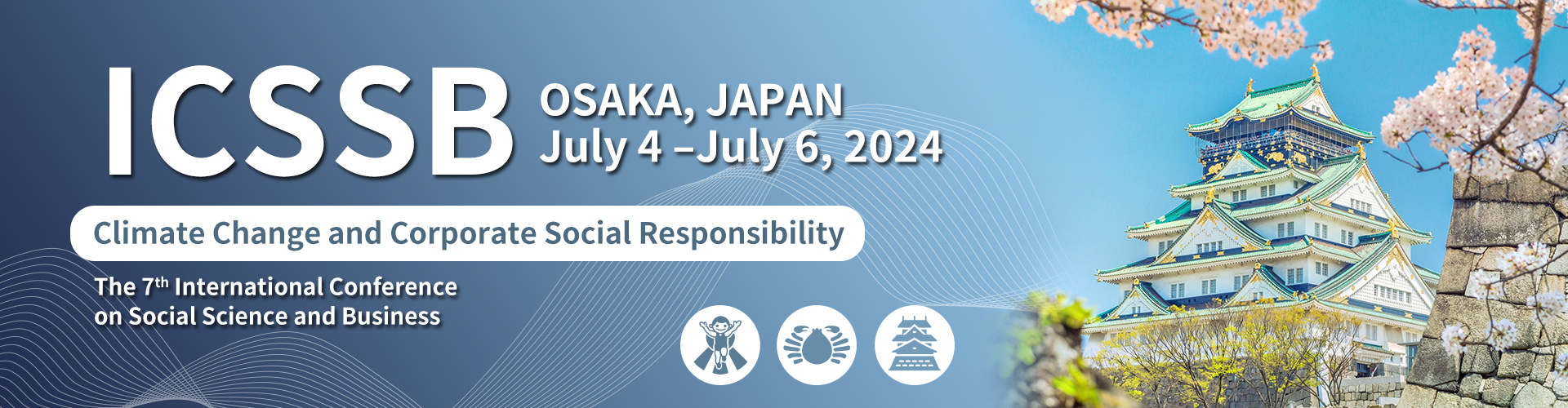 7th International Conference on Social Science and Business (ICSSB 2024), Osaka, Kansai, Japan