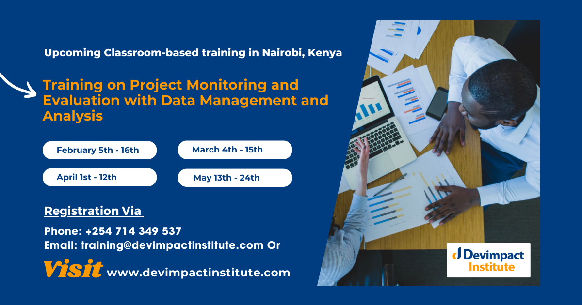 Training on Project Monitoring and Evaluation with Data Management and Analysis, Devimpact Institute, Nairobi, Kenya