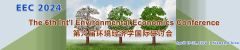 The 6th Int'l Environmental Economics Conference (EEC 2024)