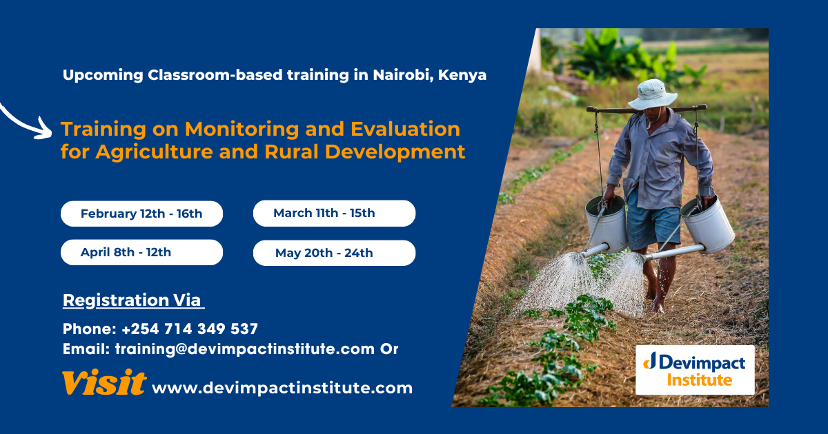 Training on Monitoring and Evaluation for Agriculture and Rural Development, Devimpact Institute, Nairobi, Kenya