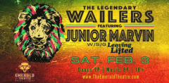 The Legendary Wailers - Featuring Junior Marvin with Special Guests Leaving Lifted
