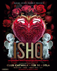 Ishq: Bollywood Valentine's Party Club Catwalk in DTLA - LA's Biggest Desi Vday Bash