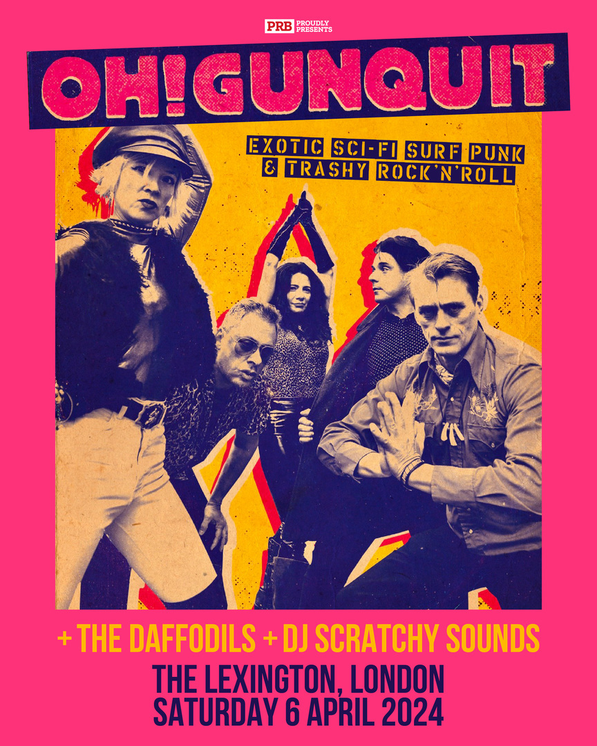 Oh! Gunquit at The Lexington - London - PRB Presents, London, England, United Kingdom