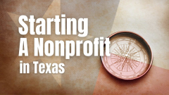 Starting A Nonprofit in Texas