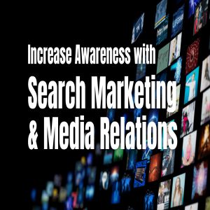 Workshop: Increase Awareness with Search Marketing and Media Relations, Austin, Texas, United States