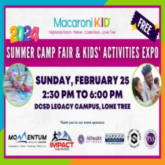 2024 Macaroni KID Douglas County Summer Camp Fair and Kids' Activities Expo