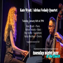 Tuesday Night Jazz presents Kate Wyatt/ Adrian Vedady Quartet