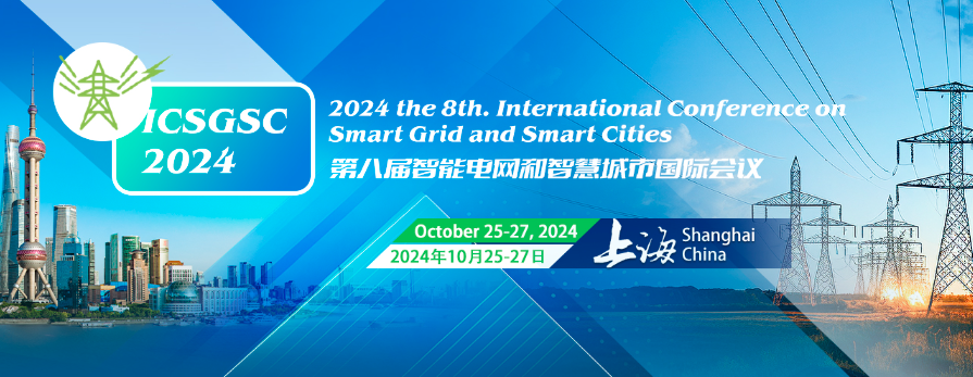 2024 the 8th International Conference on Smart Grid and Smart Cities (ICSGSC 2024), Shanghai, China