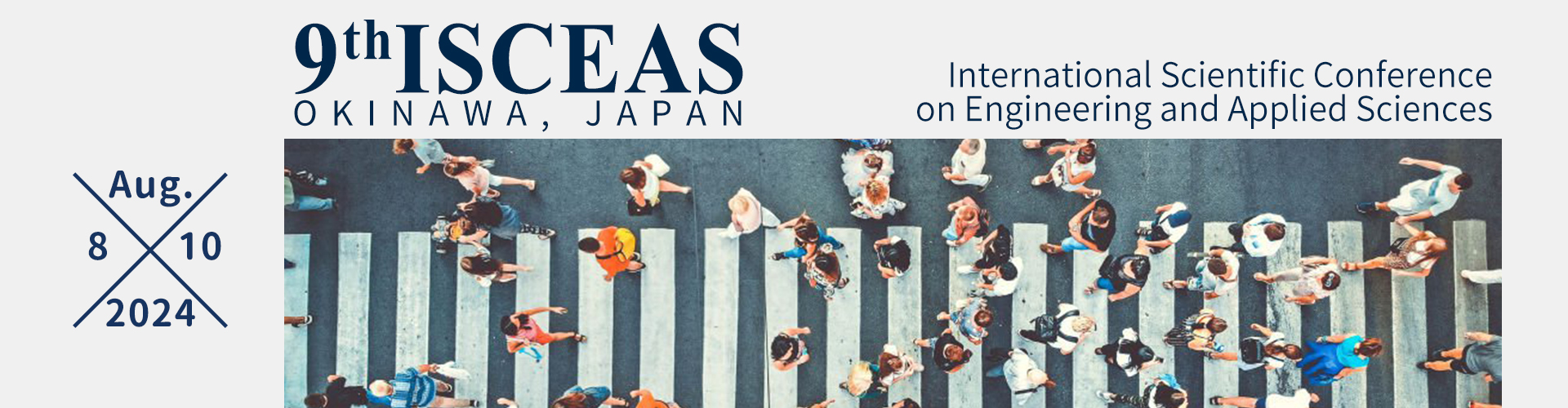 9th ISCEAS  International Scientific Conference on Engineering and Applied Sciences, Okinawa, Japan