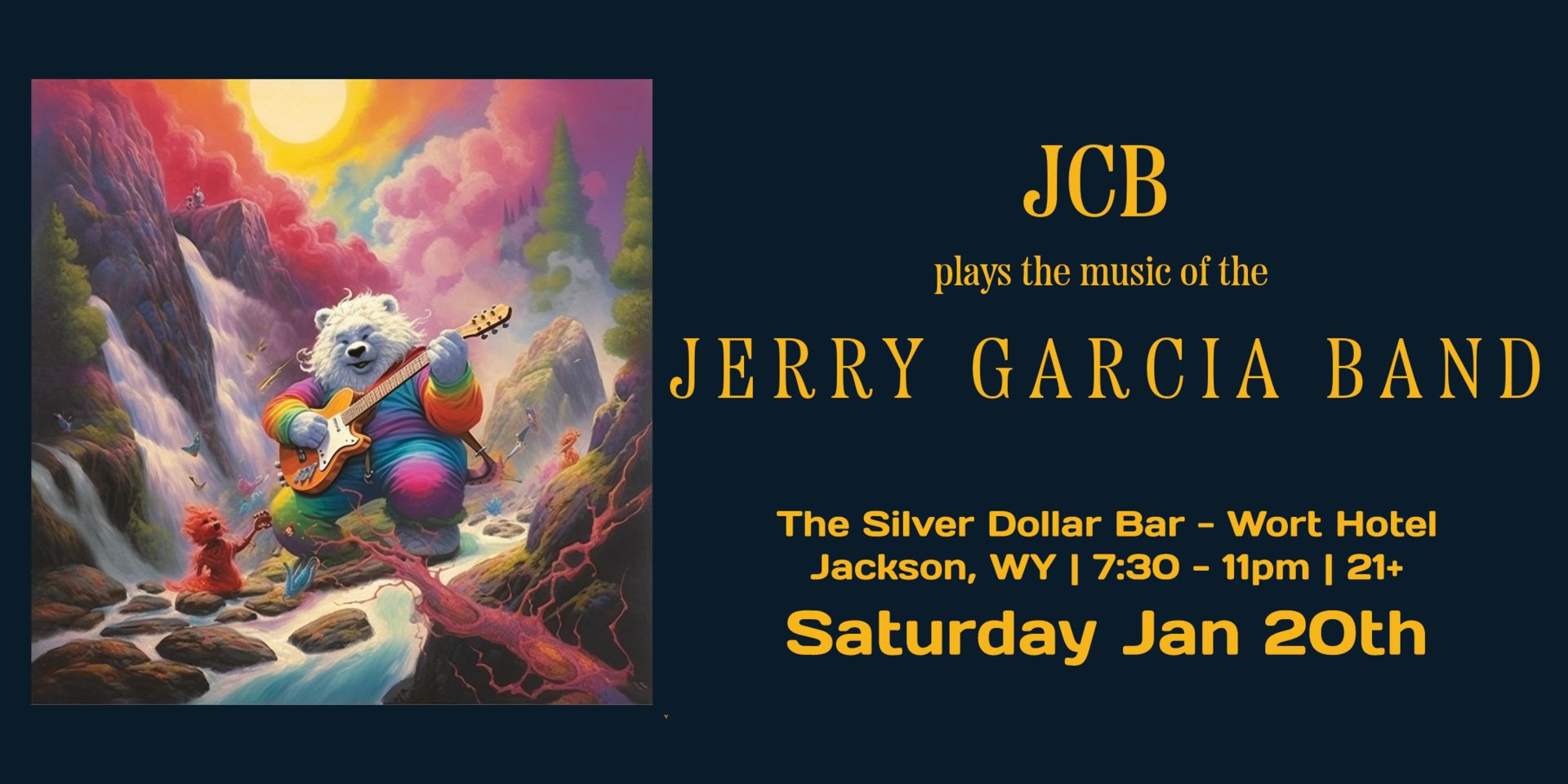 JCB plays the music of the Jerry Garcia Band at the Wort Saturday 1/20, Jackson, Wyoming, United States