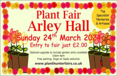 Spring Plant Hunters' Fair at Arley Hall and Gardens on Sunday 24th March