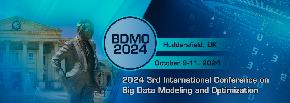 2024 3rd International Conference on Big Data Modeling and Optimization (BDMO 2024), Huddersfield, United Kingdom
