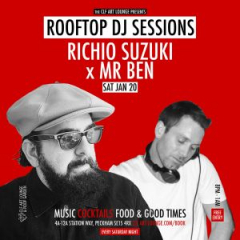 Saturday Night Rooftop Session with DJ Richio Suzuki x Mr Ben, Free Entry