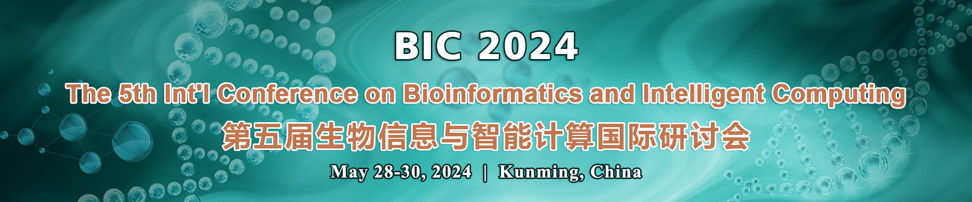 The 5th Int'l Conference on Bioinformatics and Intelligent Computing (BIC 2024), Kunming, Yunnan, China