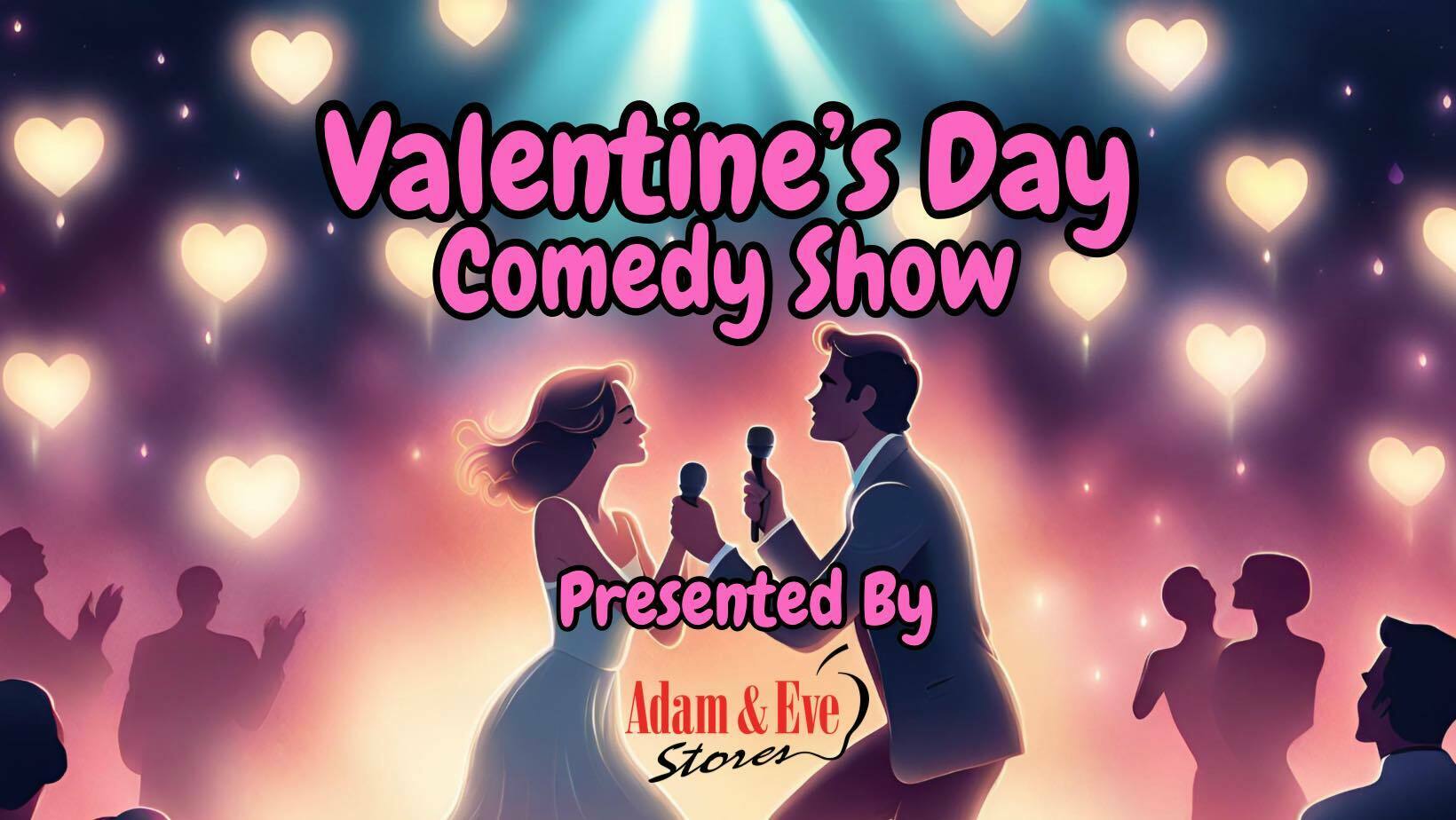 Valentine's Day Comedy Show: Presented by Adam and Eve Stores, Boise, Idaho, United States