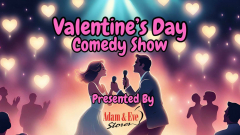 Valentine's Day Comedy Show: Presented by Adam and Eve Stores
