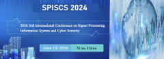 2024 3rd International Conference on Signal Processing, Information System and Cyber Security (SPISCS 2024)