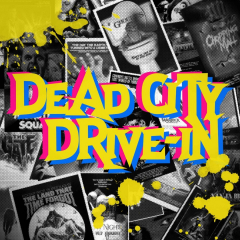 Dead City Drive-In presents Full Moon Fever