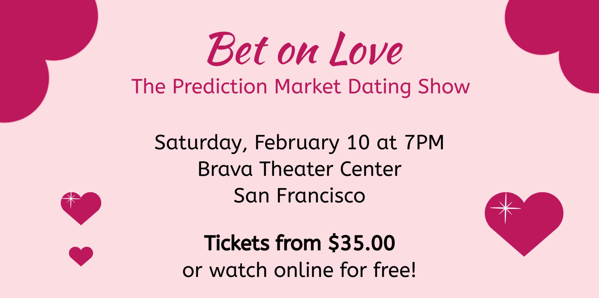 Bet on Love, San Francisco, California, United States